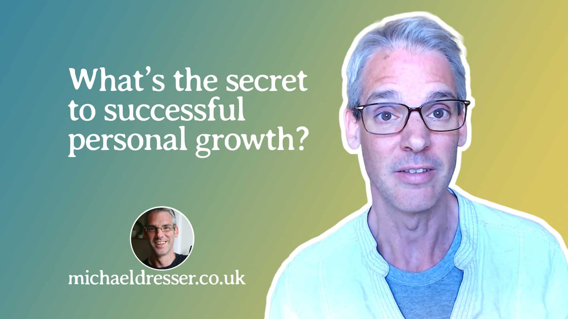 secret to successful personal growth