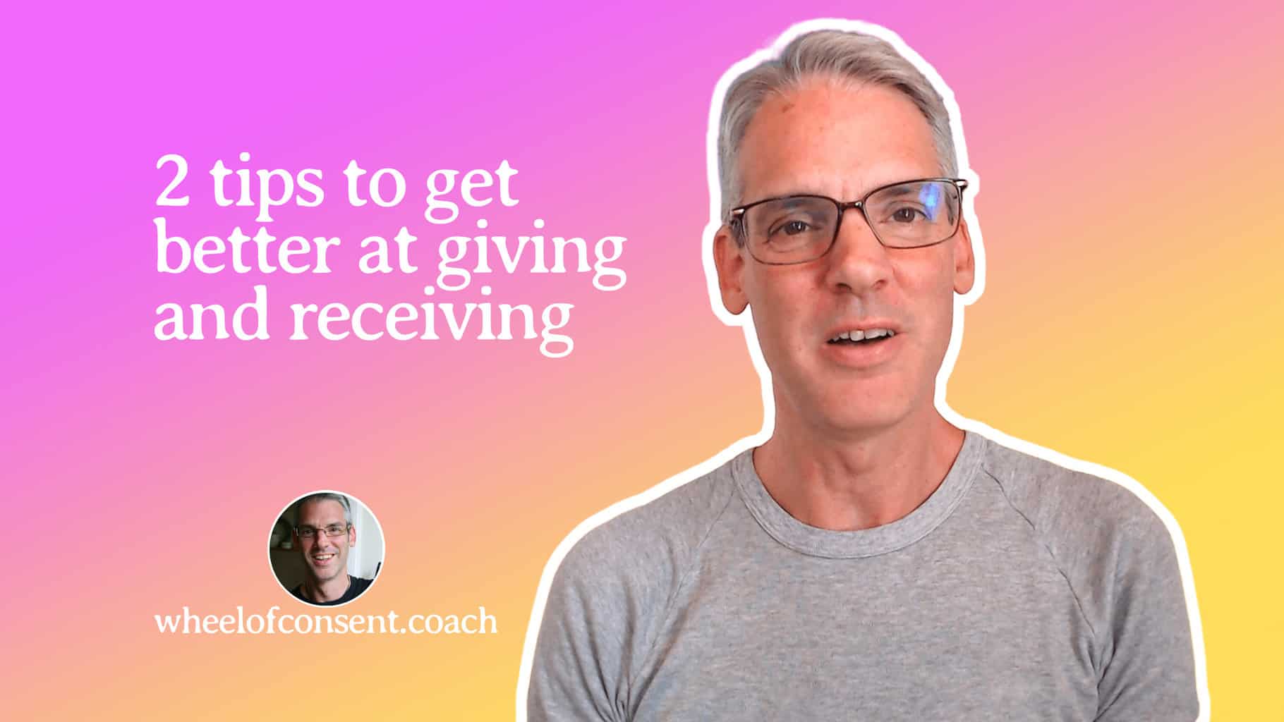 2-tips-to-get-better-at-giving-receiving